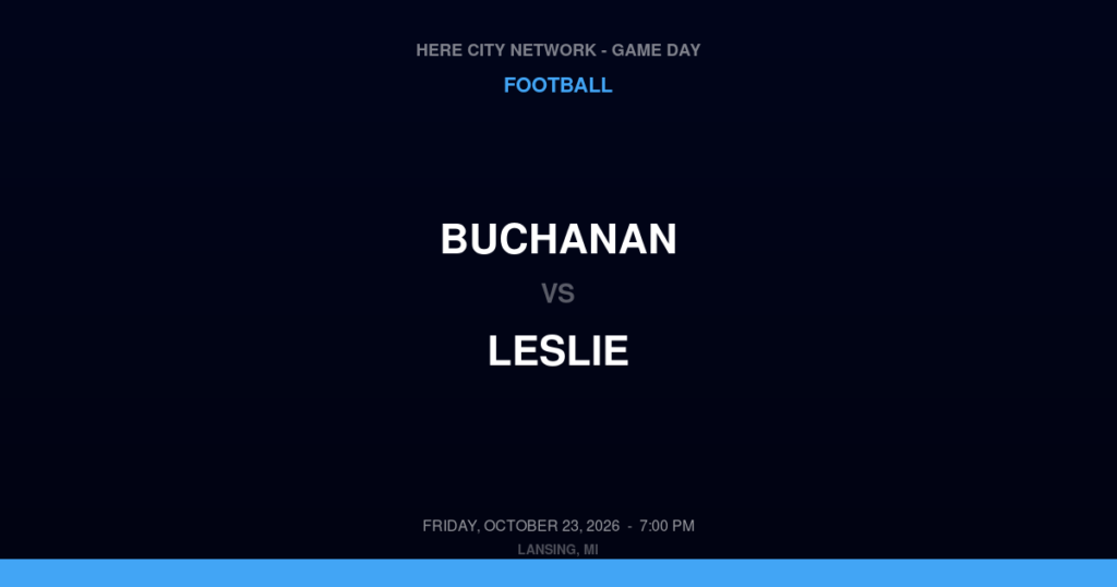 Buchanan vs. Leslie — Football Game Day — Leslie, MI — Oct 23, 2026