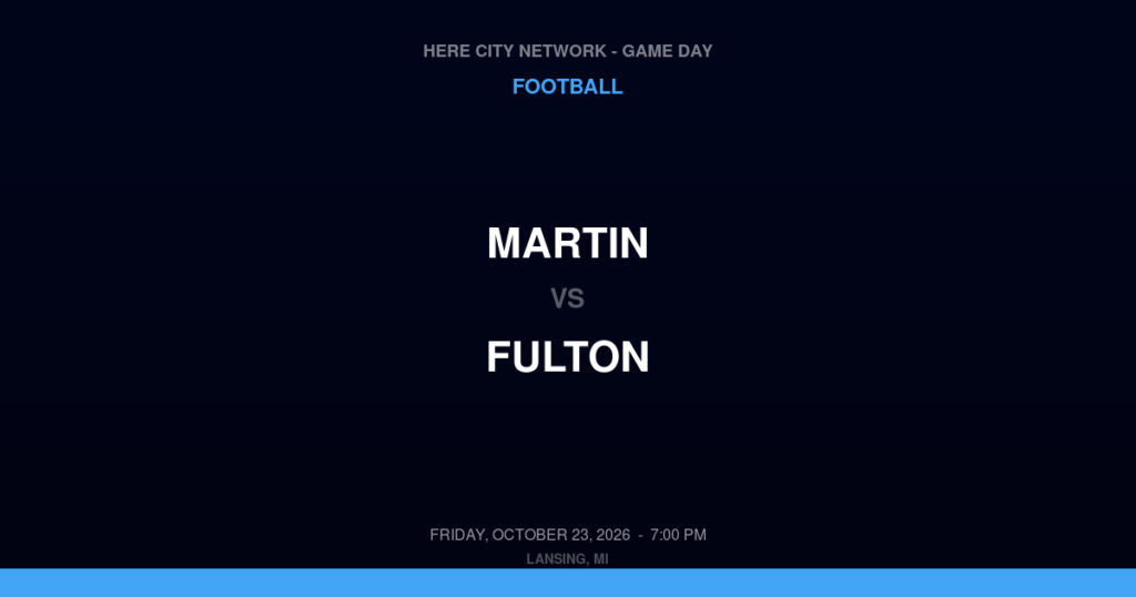 Martin vs. Fulton — Football Game Day — Middleton, MI — Oct 23, 2026