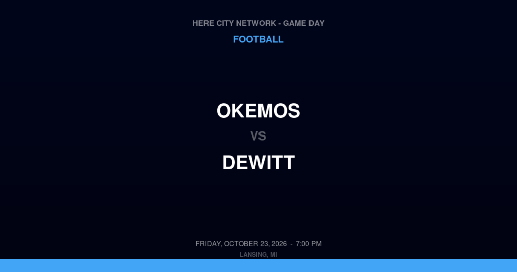 Okemos vs. DeWitt — Football Game Day — DeWitt, MI — Oct 23, 2026