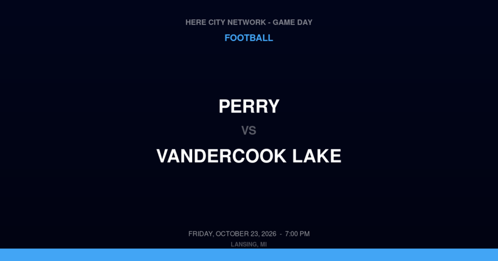 Perry vs. Vandercook Lake — Football Game Day — Jackson, MI — Oct 23, 2026