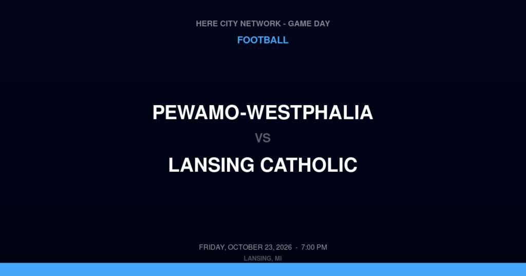 Pewamo-Westphalia vs. Lansing Catholic — Football Game Day — Lansing, MI — Oct 23, 2026